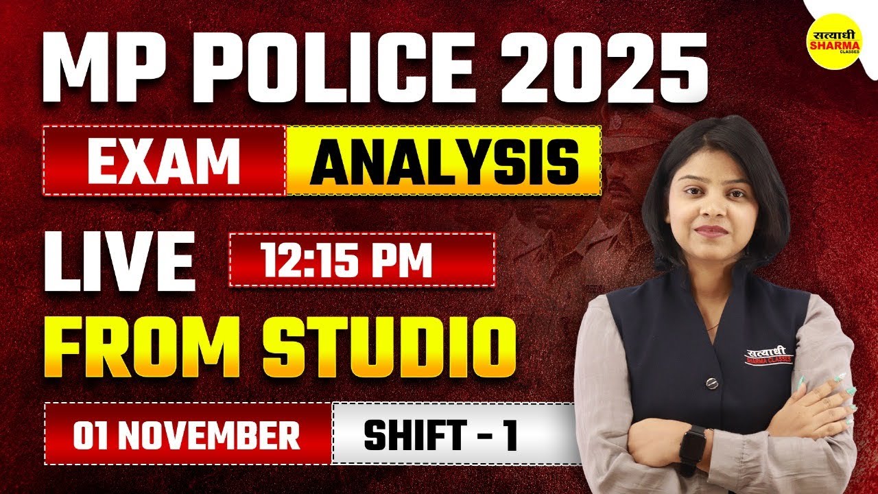 MP Police Constable Exam 2025: Complete Analysis & Review 🎯