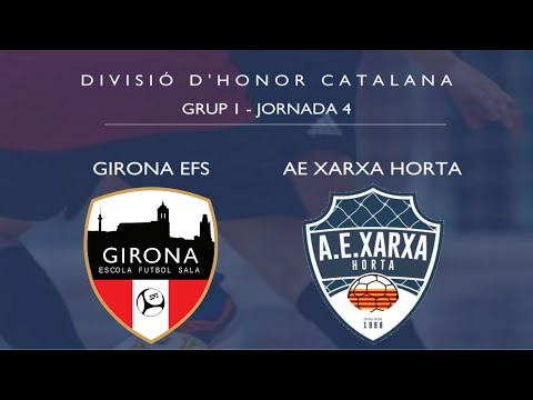 Lliga Divisió d'Honor Catalana. J4. Girona EFS - AE Xarxa Horta