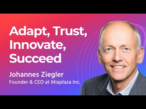 Johannes Ziegler: Steering Miaplaza Inc. Through Innovation and Adaptation