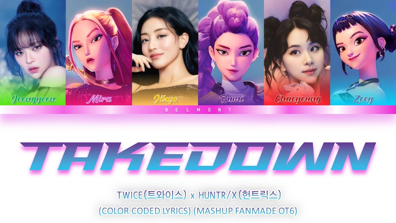 TWICE x HUNTR/X 'Takedown' Color-Coded Lyrics Mashup 🎶 (OT6 Fanmade)