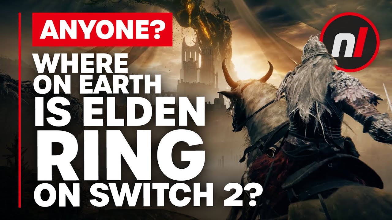 Where the Hell Is Elden Ring on Switch 2?
