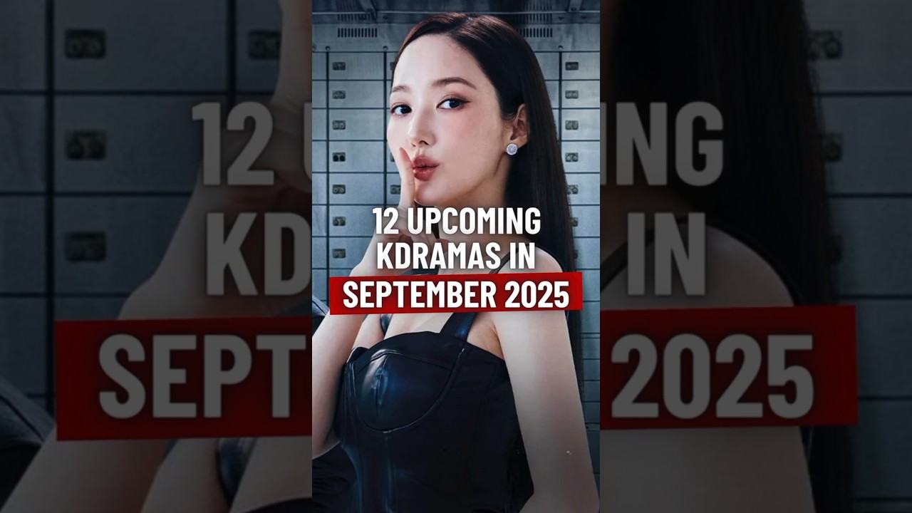 12 Top 12 K-Dramas Coming in September 2025 π¬