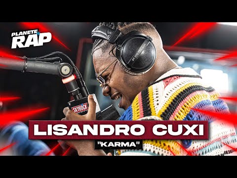 Lisandro Cuxi - Karma #PlanèteRap