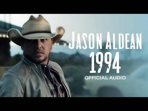 Jason Aldean - 1994 (Official Audio)