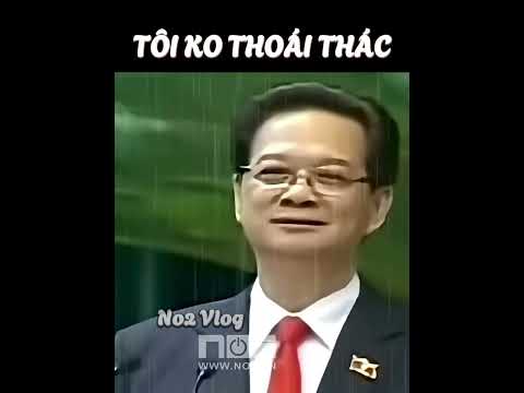 CÂU NÓI ĐẾ ĐỜI CỦA NGUYÊN TT NGUYỄN TẤN DŨNG