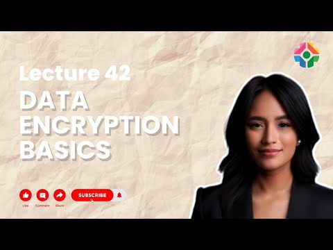 Lecture 42: Data Encryption Basics with Python