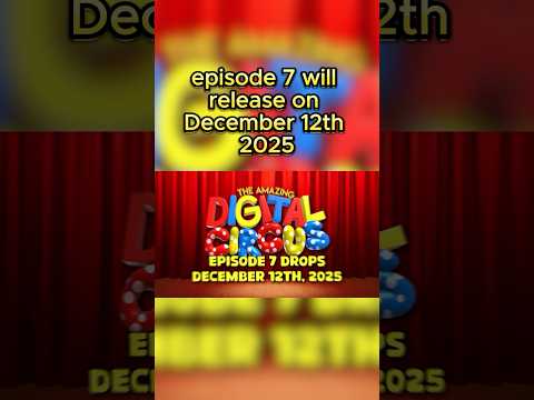 Digital Circus Episode 7 Release Date Revealed! - Everything we learned from Glitch Direct 2025
