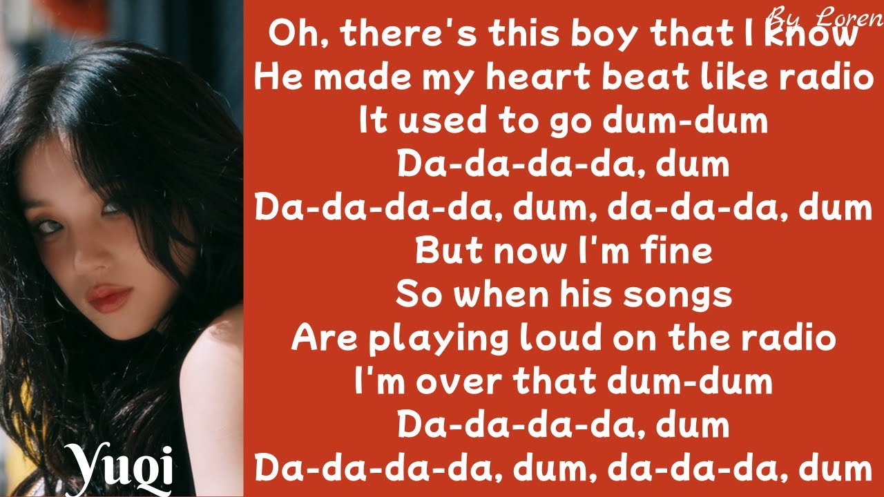 YUQI - Radio (Dum-Dum) Lyrics 🎶