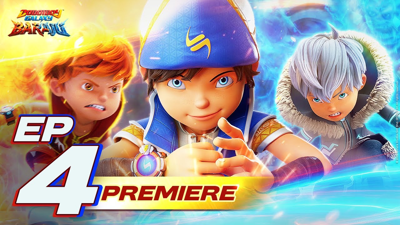 EP04 - BoBoiBoy Galaxy Baraju (TANPA IKLAN)