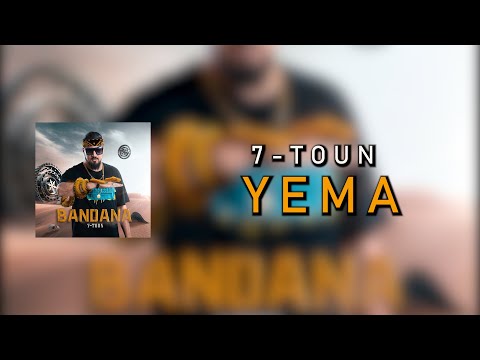 7-TOUN - YEMA [Official Lyric Video]
