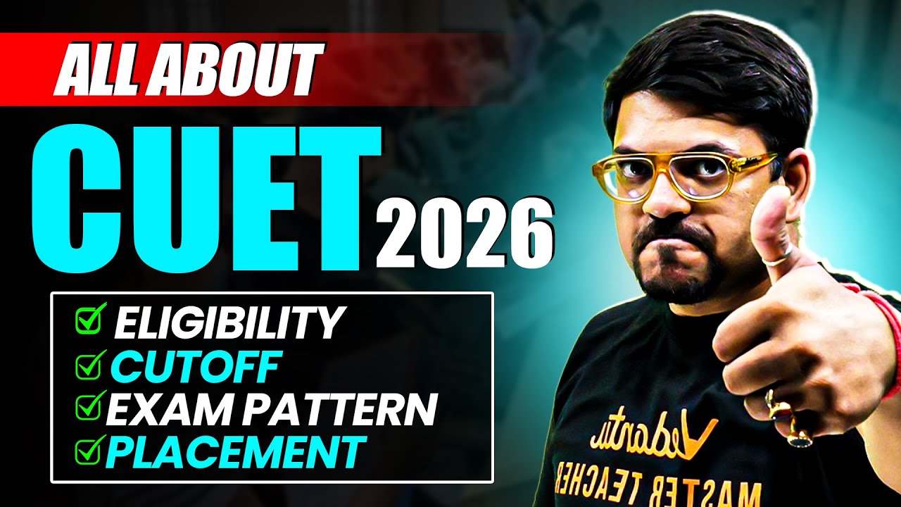 All About CUET 2026 | Eligibility, Syllabus, Cutoff, Top Colleges, Placement | Harsh Sir