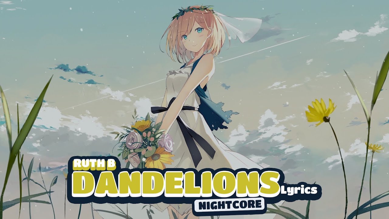 Nightcore Remix of 'Dandelions' with Lyrics 🌼 | Catchy & Upbeat