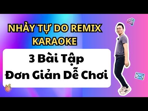 3 bước tập nhảy tự do với tay mềm dẻo nhảy karaoke nhảy tiệc | Cao Thanh Dance