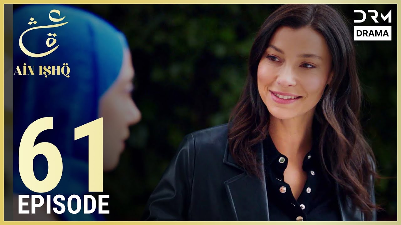 Turkish Drama in Urdu | Ain Ishq Episode 61 | Heartbreaking Secrets & Family Drama ❤️