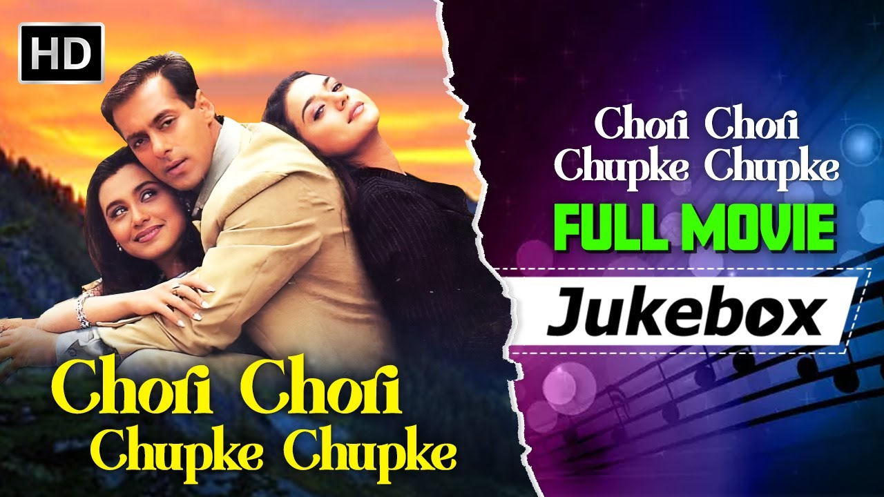 Chori Chori Chupke Chupke Full Movie 🎬 | Salman Khan, Rani Mukherjee & Preity Zinta