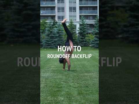 ROUND OFF BACKFLIP TUTORIAL #howto #roundoffbackflip #roundoff #backflip #tipsandtricks