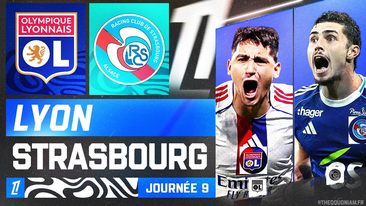 Lyon vs Strasbourg : Résultat 2-1 - Les Gones sous pression face au Racing ⚽
