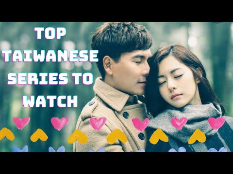 Top 10 Most Popular Taiwanese Romance dramas to binge-watch | Highest rating Taiwanese romance drama