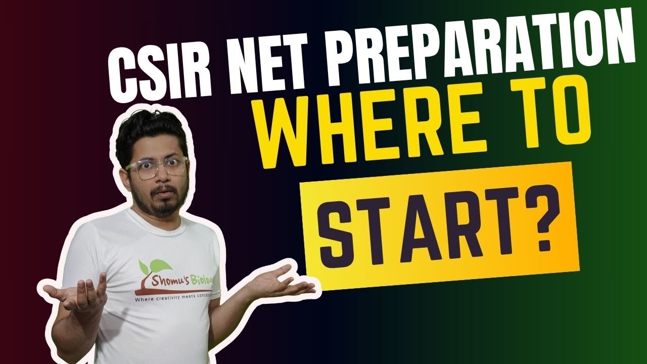 CSIR NET Life Science Prep: Where to Start & Resources