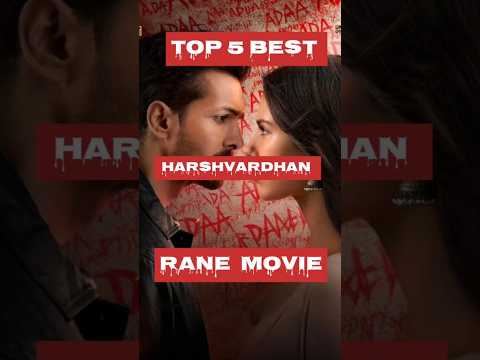 Top 5 Best Harshvardhan Rane Movie #harshvardhan #lovestorymovies #shorts #shortsvideo #movieshorts