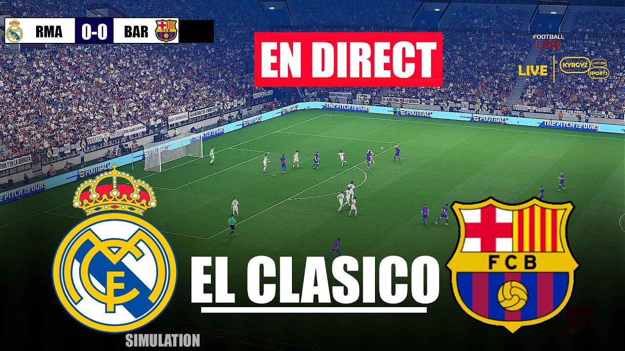 🔴 Live : Real Madrid vs Barcelone - Simulation Épique sur eFootball PES 21