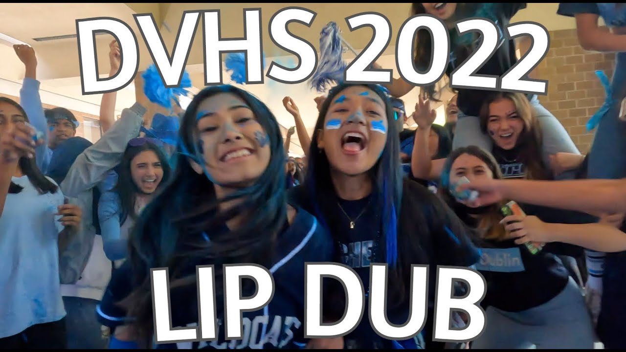 DVHS Lip Dub 2022 ๐ฌ