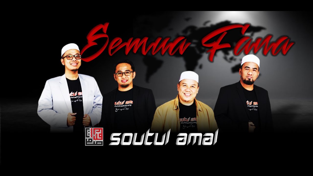 Soutul Amal - Semua Fana 🎶 (Lyric Video)