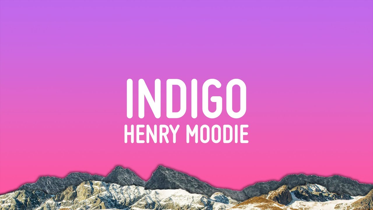 Henry Moodie - Indigo ๐ถ | Lyrics & Download Link