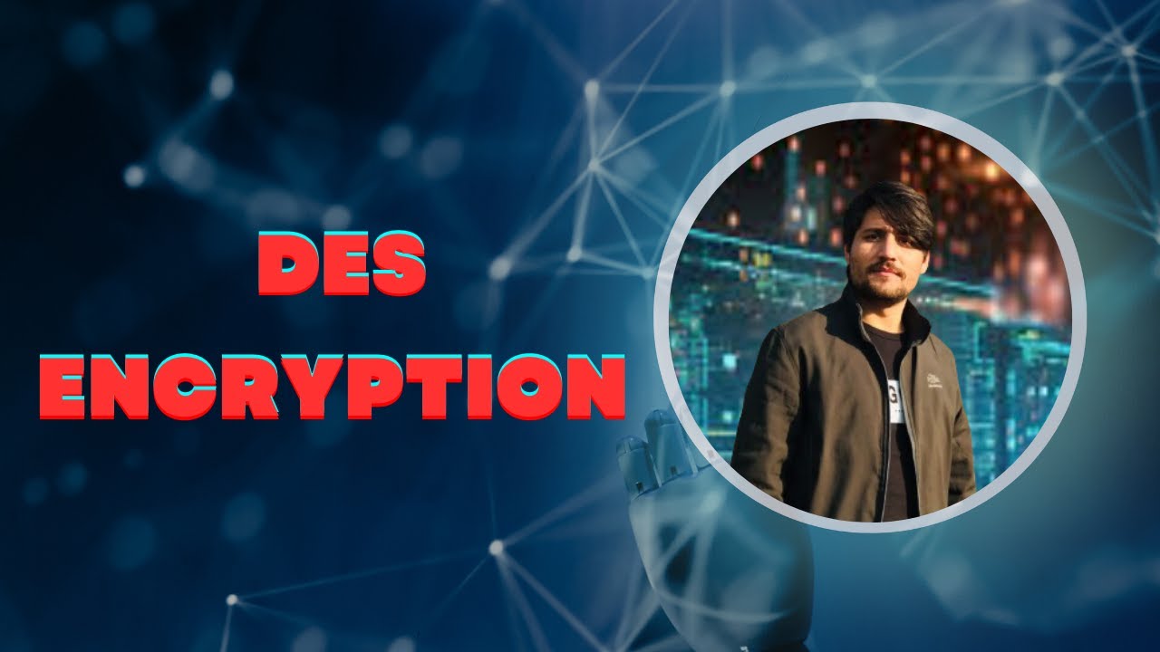Understanding Data Encryption Standard (DES): How It Works 🔐