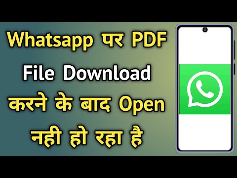 Whatsapp Par PDF File Download Hone ke Baad Open Nahi Ho Raha Hai | PDF File Open Problem Thik Karen