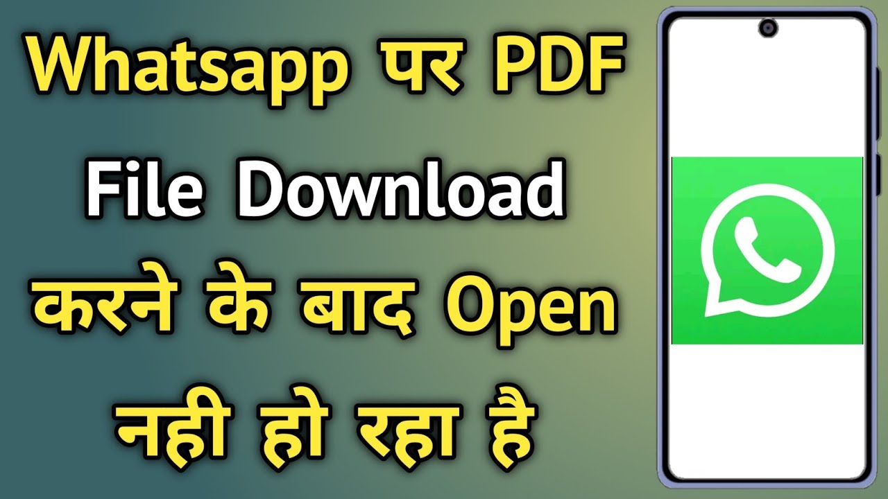 Whatsapp Par PDF File Download Hone ke Baad Open Nahi Ho Raha Hai | PDF File Open Problem Thik Karen