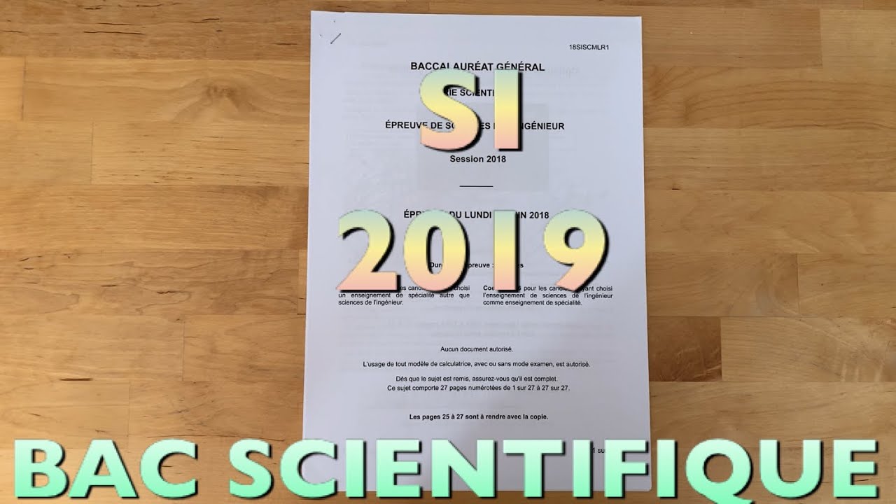 SUJET SI 2019 ! (Bac S)