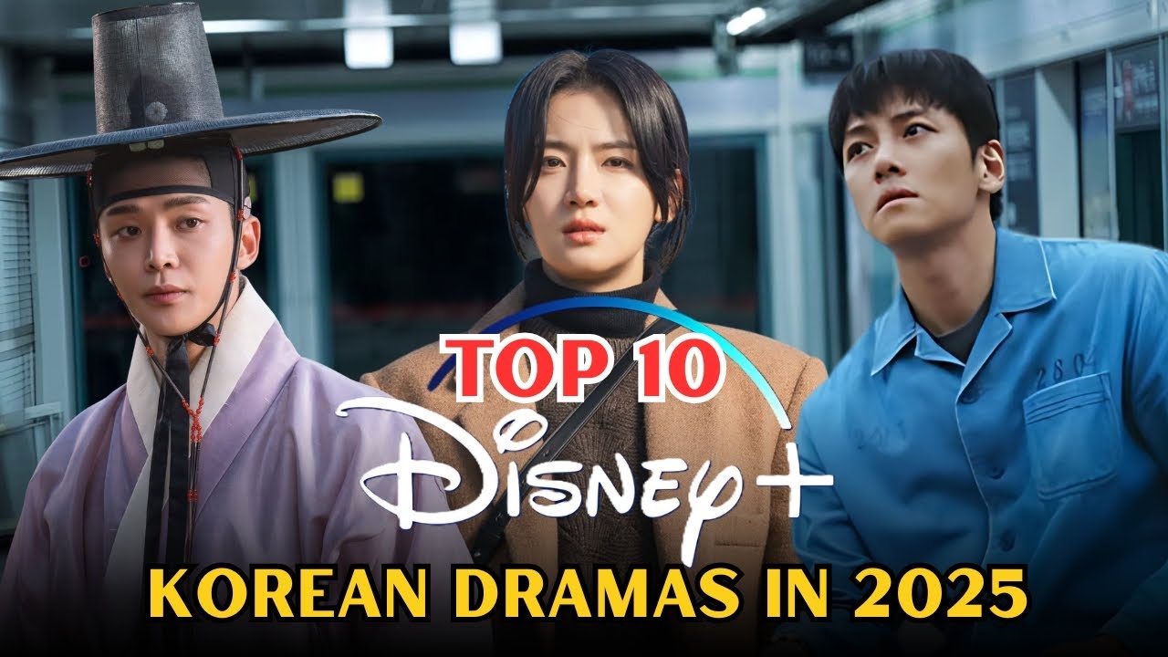 Top 10 Must-Watch Disney Plus Korean Dramas In 2025 | Upcoming Disney Plus Korean Series