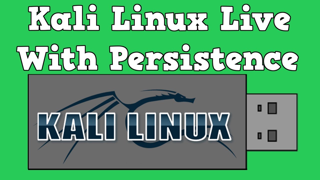 Create Kali Linux Live USB with Persistence 🖥️