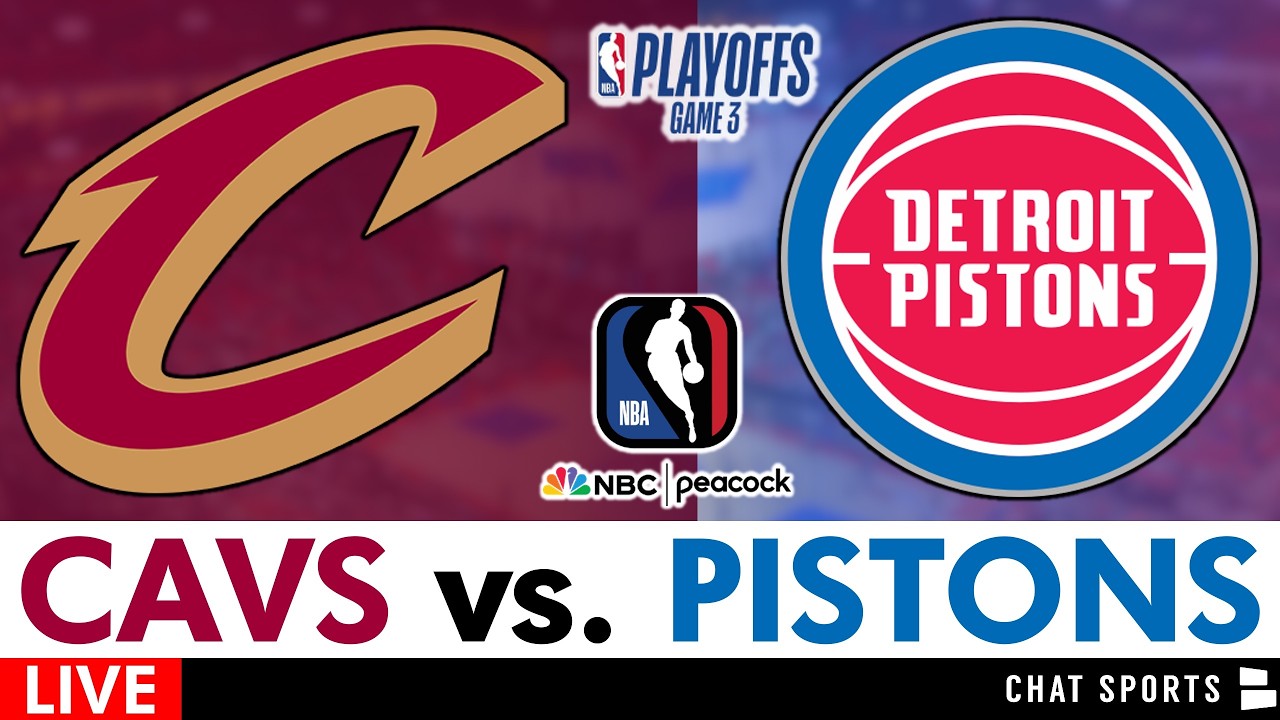 Cavaliers vs. Pistons Live Streaming Scoreboard, Play-By-Play, Highlights, Stats | NBA Game 3 Stream