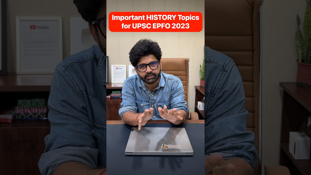 Essential History Topics for UPSC EPFO 2023 📚