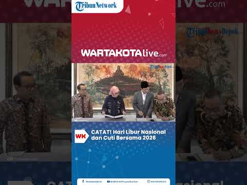 Pemerintah Resmi tetapkan Hari Libur Nasional dan Cuti Bersama 2026