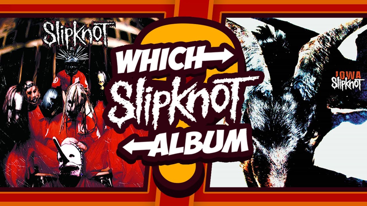 Slipknot: Self-Titled vs Iowa Album Showdown