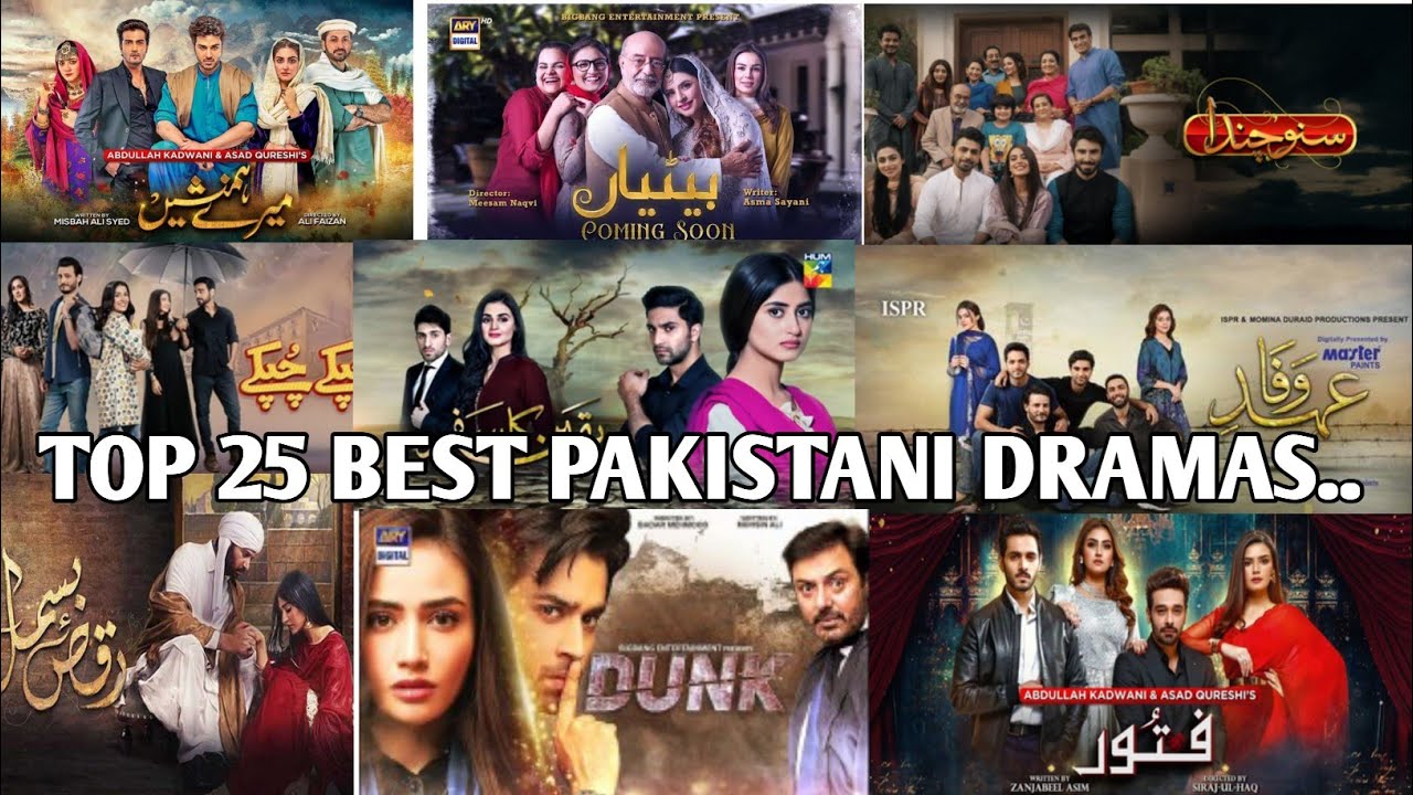 Top 25 Must-Watch Pakistani Dramas 🎬 | Best Pakistani TV Series of All Time