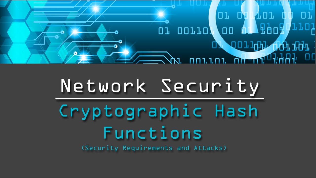 Understanding Cryptographic Hash Functions in Network Security: Requirements and Vulnerabilities