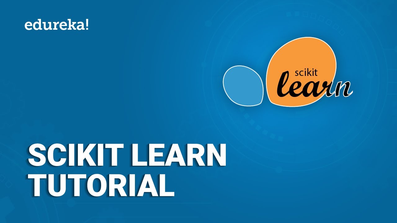 Scikit-Learn Tutorial for Machine Learning in Python