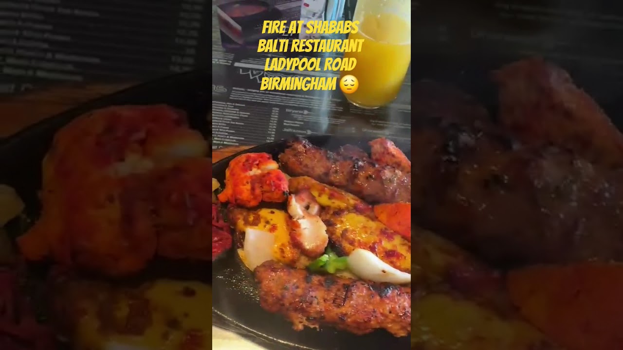 Fire at Shababs Balti Restaurant in Birmingham 🚒