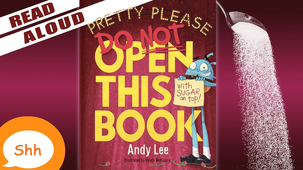 Children's Read-Aloud: Pretty Please Do Not Open This Book π