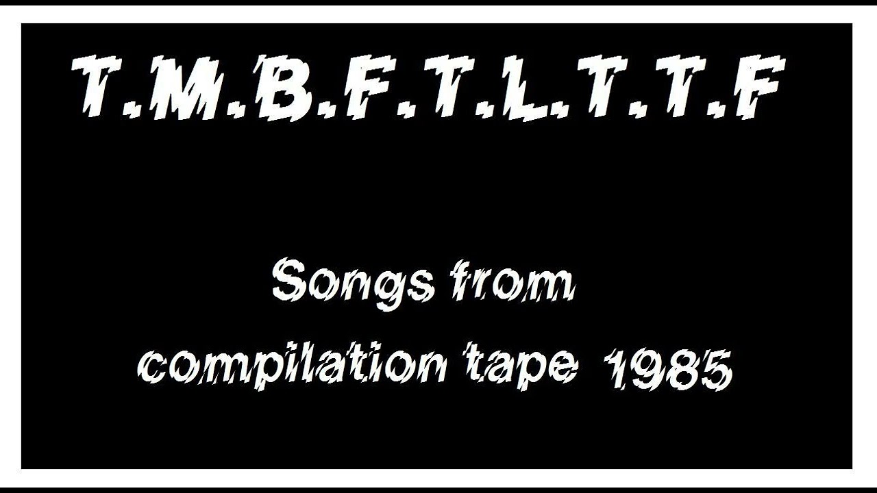 Rare UK82 Punk Track: TMBFTLTTF - Born To Die & Outer Limits