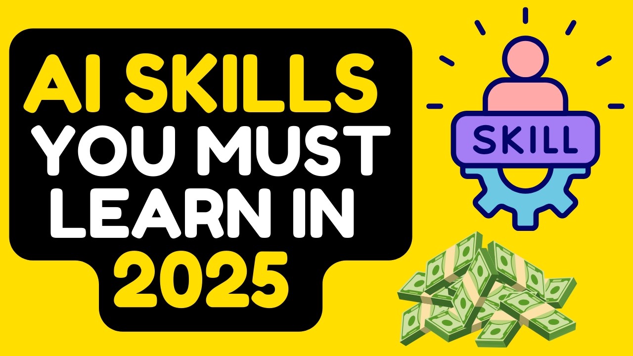 5 AI SKILLS YOU SHOULD LEARN IN 2025 | AI Digital Skills