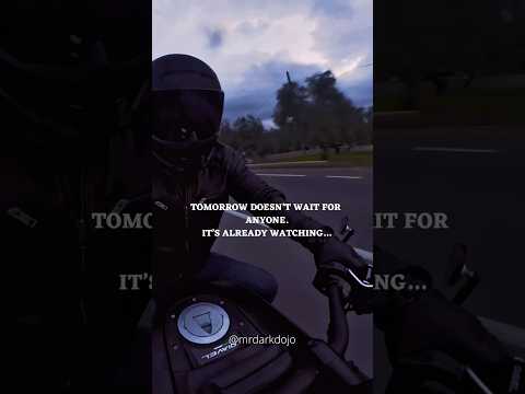 Tomorrow doesn’t wait for anyone. #cinematicvibes