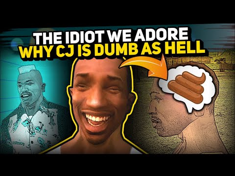 WHY CARL "CJ" JOHNSON IS DUMB AS HELL?