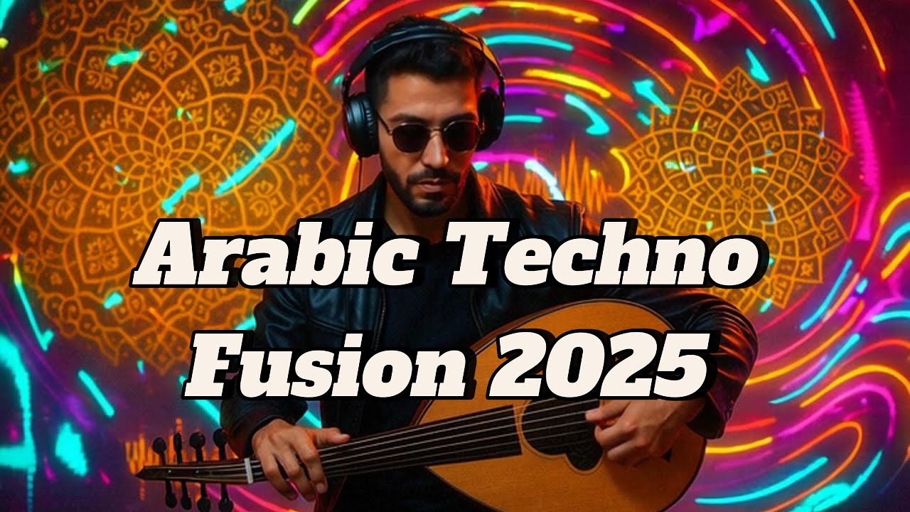 Arabic Techno Fusion 2025 | Oud & Percussion Mix 🎶