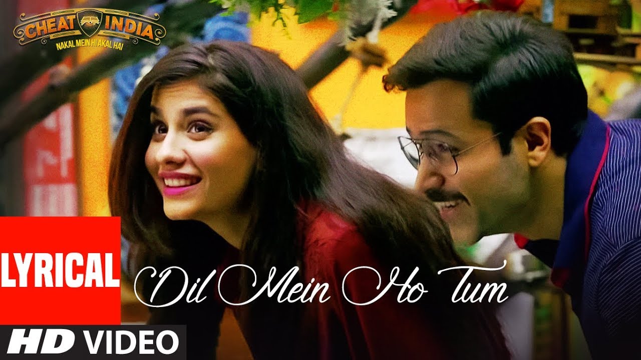 Dil Mein Ho Tum 🎶 - Emotional Song from WHY CHEAT INDIA with Lyrics