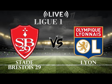 đŽStade Brestois 29 vs Lyon | Ligue 1 | Live Score